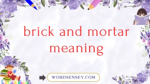 brick and mortar meaning