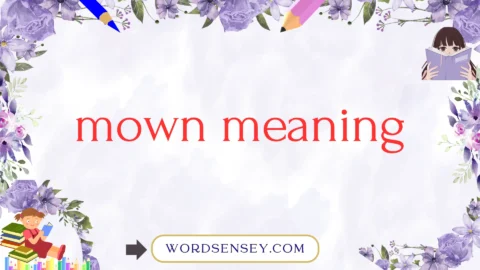 mown meaning